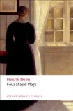 Four Major Plays Doll's House; Ghosts; Hedda Gabler; and the Master Builder cover art