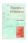Florida's Frontiers  9780253340191 Front Cover