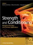 Strength and Conditioning Biological Principles and Practical Applications cover art