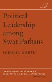 Political Leadership among Swat Pathans 5th 9780485196191 Front Cover