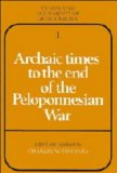 Archaic Times to the End of the Peloponnesian War 2nd 1983 Revised  9780521250191 Front Cover