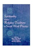 Spirituality Within Religious Traditions in Social Work Practice  cover art