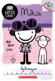 Mika: My New Life a Branches Book: (Lotus Lane #4)  9780545445191 Front Cover