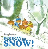Hooray for Snow! 2009 9780735822191 Front Cover