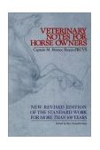 Veterinary Notes for Horse Owners Standard Work for More Than 100 Years 18th 2002 Revised  9780743234191 Front Cover