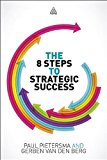 8 Steps to Strategic Success Unleashing the Power of Engagement  9780749469191 Front Cover