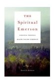 Spiritual Emerson Essential Writings by Ralph Waldo Emerson 2004 9780807077191 Front Cover