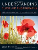 Understanding Close-Up Photography Creative Close Encounters with or Without a Macro Lens  9780817427191 Front Cover