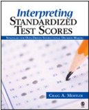 Interpreting Standardized Test Scores Strategies for Data-Driven Instructional Decision Making cover art