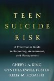 Teen Suicide Risk A Practitioner Guide to Screening, Assessment, and Management  9781462510191 Front Cover