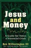 Jesus and Money A Guide for Times of Financial Crisis cover art