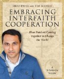 Embracing Interfaith Cooperation: Eboo Patel on Coming Together to Change the World cover art