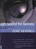 Light Beyond the Darkness How I Healed My Suicide Son after His Death 2nd 9781902636191 Front Cover