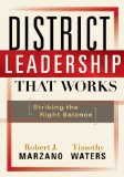 District Leadership That Works Striking the Right Balance cover art