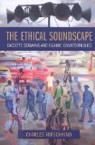 Ethical Soundscape Cassette Sermons and Islamic Counterpublics cover art
