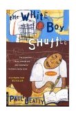 White Boy Shuffle A Novel cover art