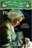 Pilgrims A Nonfiction Companion to Magic Tree House #27: Thanksgiving on Thursday cover art