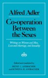 Cooperation Between the Sexes Writings on Women and Men, Love and Marriage, and Sexuality 1982 9780393300192 Front Cover