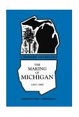 Making of Michigan, 1820-60 A Pioneer Anthology cover art