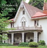 Storybook Cottages America's Carpenter Gothic Style 2011 9780847836192 Front Cover