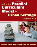 Using the Parallel Curriculum Model in Urban Settings, Grades K-8  cover art