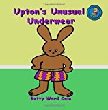 Upton's Unusual Underwear 2012 9781480180192 Front Cover
