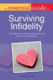 Essential Guide to Surviving Infidelity 2012 9781615641192 Front Cover