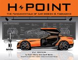 H-Point 2nd Edition The Fundamentals of Car Design and Packaging