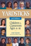 Yardsticks Children in the Classroom Ages 4-14 cover art