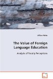 The Value of Foreign Language Education: 2008 9783639102192 Front Cover