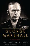 George Marshall A Biography  9780060577193 Front Cover