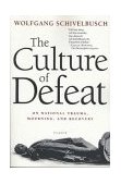 Culture of Defeat On National Trauma, Mourning, and Recovery cover art