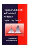 Probability, Reliability, and Statistical Methods in Engineering Design 