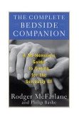 Complete Bedside Companion A No-Nonsense Guide to Caring for the Seriously Ill 1999 9780684843193 Front Cover