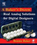 Baker's Dozen Real Analog Solutions for Digital Designers  9780750678193 Front Cover