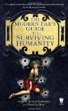 Modern Fae's Guide to Surviving Humanity 2012 9780756407193 Front Cover