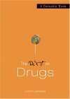 Dirt on Drugs A Dateable Book 2005 9780800759193 Front Cover