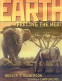 Earth Feeling the Heat 2010 9780805077193 Front Cover
