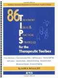 86 Tips for the Therapeutic Toolbox Treatment Ideas and Practical Strategies cover art