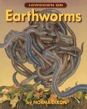 Lowdown on Earthworms 2005 9781550051193 Front Cover