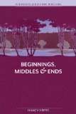 Elements of Fiction Writing - Beginnings, Middles and Ends  cover art
