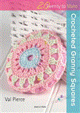 Crocheted Granny Squares  9781844488193 Front Cover