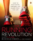 Running Revolution How to Run Faster, Farther, and Injury-Free--For Life 2014 9780143123194 Front Cover