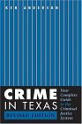 Crime in Texas Your Complete Guide to the Criminal Justice System 2nd 9780292706194 Front Cover