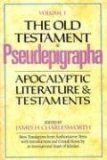 Old Testament Pseudepigrapha, Volume 1 Apocalyptic Literature and Testaments  9780300140194 Front Cover