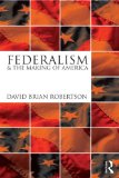 Federalism and the Making of America  cover art