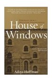 House of Windows Portraits from a Jerusalem Neighborhood 2002 9780767910194 Front Cover
