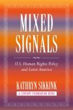 Mixed Signals U. S. Human Rights Policy and Latin America cover art