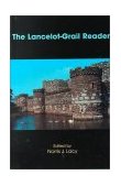 Lancelot-Grail Reader Selections from the Medieval French Arthurian Cycle