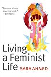Living a Feminist Life  9780822363194 Front Cover